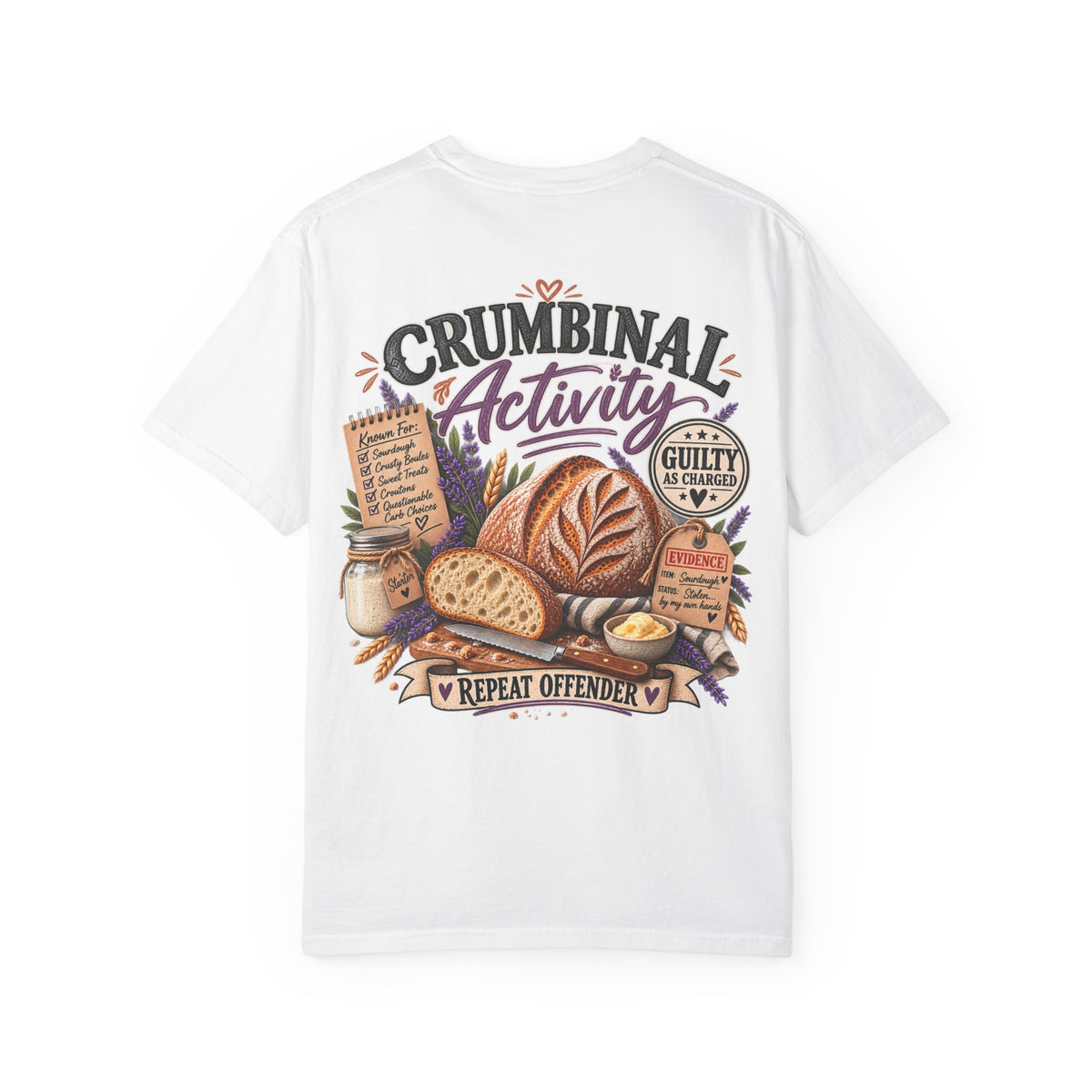 Crumbinal Activity Bread T-Shirt — 'Repeat Offender' Bakery Graphic Tee