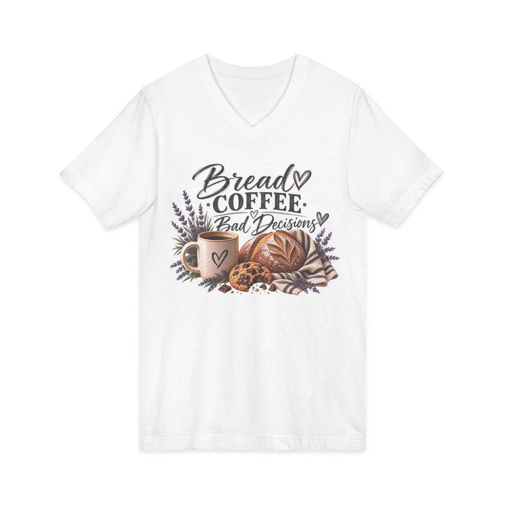 Bread, Coffee & Bad Decisions V-Neck Tee in White — lightweight cotton V-neck with bakery-inspired graphic, from Copper Sky Bakehouse