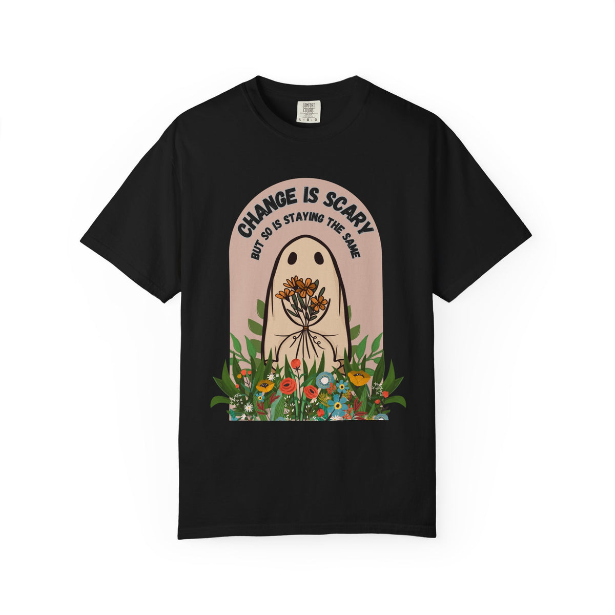 Change Is Scary — Floral Botanical Graphic Tee