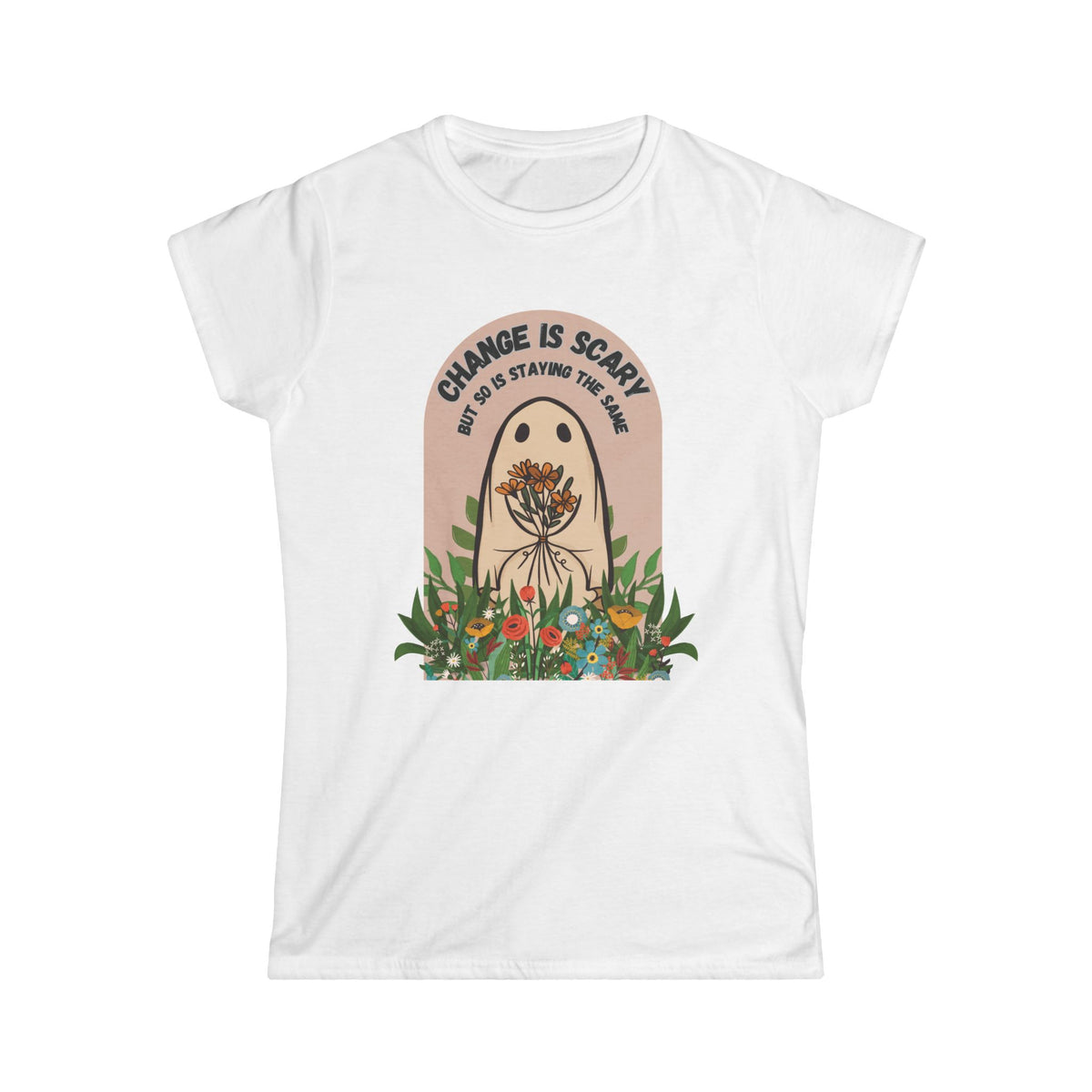 Change Is Scary — Women's Floral Botanical Softstyle Tee